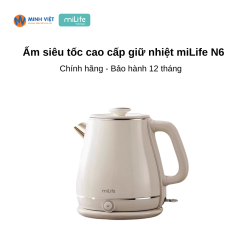 Ấm siêu tốc cao cấp miLife N6 - Giữ nhiệt tốt 1.8L - Chính Hãng